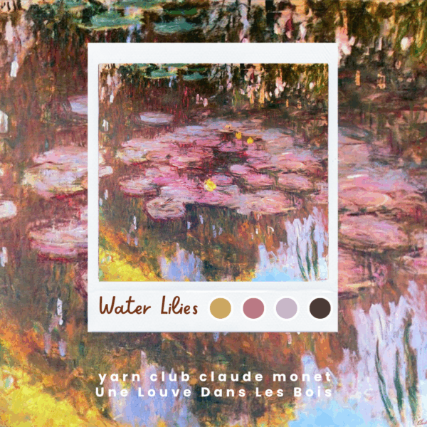 YARN CLUB Juillet Août Septembre 2025 : Claude Monet – Image 4